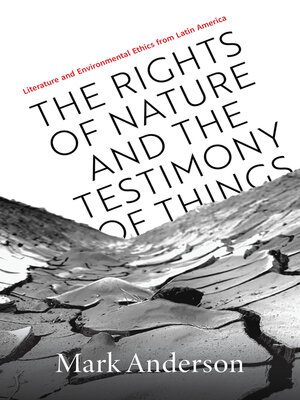 cover image of The Rights of Nature and the Testimony of Things